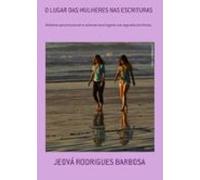 O Lugar Das Mulheres Nas Escrituras (ebook)