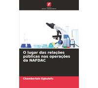 O lugar das relações públicas nas operações da NAFDAC
