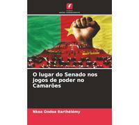 O lugar do Senado nos jogos de poder no Camarões