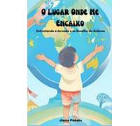 O Lugar Onde Me Encaixo (ebook)