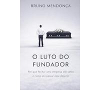 O Luto do Fundador: Por que fechar uma empresa dói tanto e como atravessar esse deserto