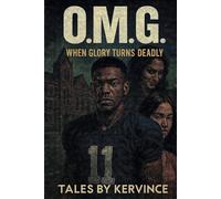 O.M.G.: When Glory Turns Deadly (The Garden Chronicles)