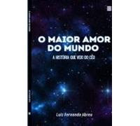 O Maior Amor Do Mundo (ebook)