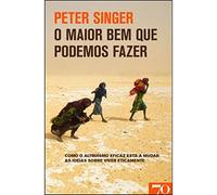 O Maior Bem que Podemos Fazer