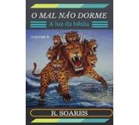 O Mal Não Dorme! (ebook)