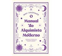 O Manual do Alquimista Moderno