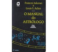 O Manual Do Astrólogo (Em Portuguese do Brasil)