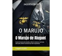 O Marujo de Aluguel: Ensaios ficcionais sobre disciplina, silêncio e melancias. Uma ficção sobre poder, silêncio e estruturas que não se questionam.