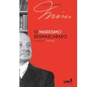 O Marxismo Desmascarado (ebook)