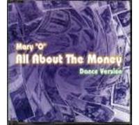 Mary O - All About The Money Single