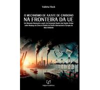 O Mecanismo De Ajuste De Carbono Na Fronteira Da Ue