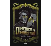 O MEDICO E O MONSTRO