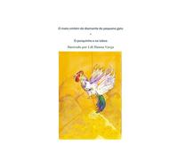 O meio vintém de diamante do pequeno galo * O porquinho e os lobos