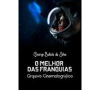 O Melhor Das Franquias (ebook)