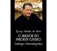 O Melhor Do Faroeste Clássico (ebook)