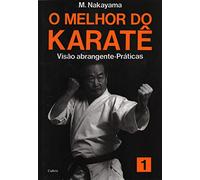 O Melhor Do Karatê - Volume 1 (Em Portuguese do Brasil)