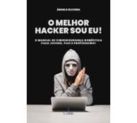 O Melhor Haccker Sou Eu!