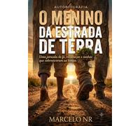 O menino da estrada de terra
