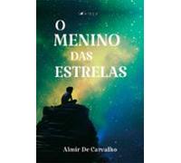 O Menino Das Estrelas (ebook)