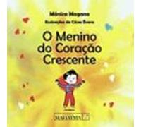 O Menino Do Coraçao Crescente
