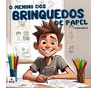 O Menino Dos Brinquedos De Papel (ebook)