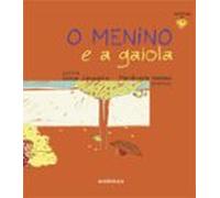 O Menino E A Gaiola (ebook)