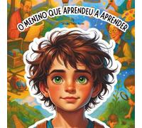 O Menino que Aprendeu a Aprender
