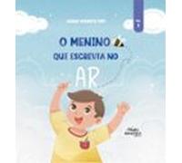 O Menino Que Escrevia No Ar (ebook)