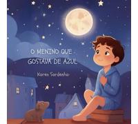 O menino que gostava de Azul