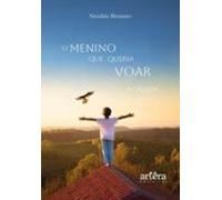 O Menino Que Queria Voar: A Origem (ebook)