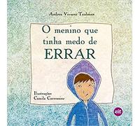 O Menino que Tinha Medo de Errar