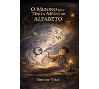 O menino que tinha medo do alfabeto: Bento verbo