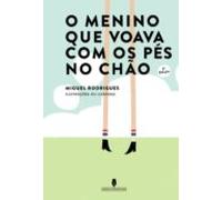 O Menino Que Voava Com Os Pes No Cho 2ª Ed.