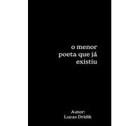 o menor poeta que já existiu