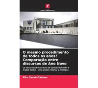 O mesmo procedimento de todos os anos? Comparação entre discursos de Ano Novo: Os discursos de Ano Novo de Gerhard Schröder e Angela Merkel - uma análise retórica e tipológica
