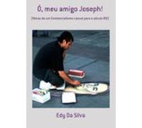 Ó Meu Amigo Joseph! (ebook)