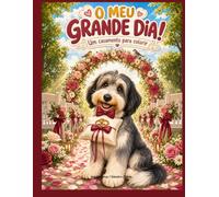 O meu grande dia!: um casamento para colorir (As aventuras do Marlon)