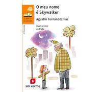 O meu nome é Skywalker: 27 (El Barco de Vapor Naranja)