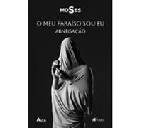 O Meu Paraíso Sou Eu (ebook)