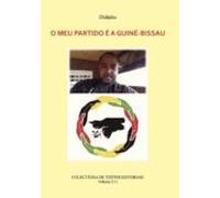 O Meu Partido É A Guiné-bissau - Vol Iii