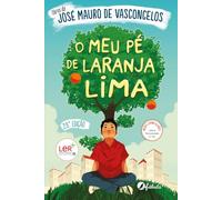 O Meu Pé de Laranja Lima (Obras de José Mauro de Vasconcelos)
