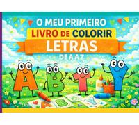O Meu Primeiro Livro de Colorir Letras: De A a Z (ABC Divertido para Colorir)