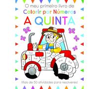 O Meu Primeiro Livro de Colorir por Números: A Quinta (Booksmile)