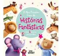 O Meu Primeiro Livro de Histórias Fantásticas (Joybooks)