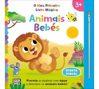 O Meu Primeiro Livro Mágico: Animais Bebés (Pintar com Água)