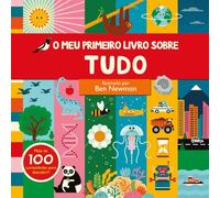 O Meu Primeiro Livro Sobre Tudo (Booksmile)