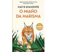 O Miaño Da Marisma (premio Edebé De Literatura Xuvenil 2026)