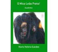 O Mico Leão Preto! (ebook)