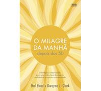 O milagre da manhã depois dos 50