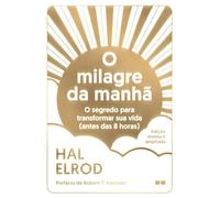 O Milagre da Manhã (Edição Revista e ampliada)